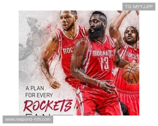 NBA火箭重建加速年轻核心崛起冲击季后赛新格局观察之路与未来前景
